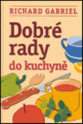 Dobré rady do kuchyně