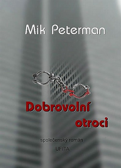 Dobrovolní otroci