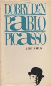 Dobrý den Pablo Picasso