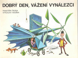Dobrý den, vážení vynálezci