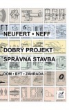 Dobrý projekt, správná stavba
