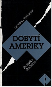 Dobytí Ameriky: Problém druhého