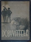 Dobyvatelé