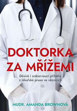 Doktorka za mřížemi
