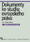 Dokumenty ke studiu evropského práva