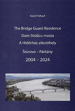 Dom Strážcu mosta