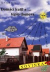 Domácí kutil a... teplo domova