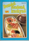 Domácí studená kuchyně