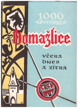 Domažlice včera, dnes a zítra