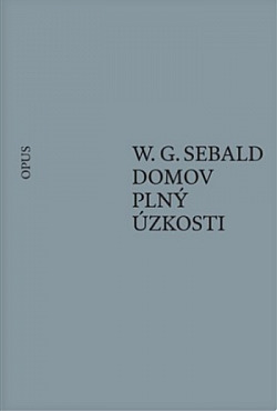 Domov plný úzkosti