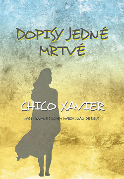 Dopisy jedné mrtvé