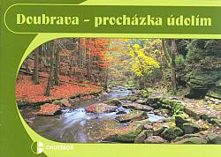 Doubrava - procházka údolím
