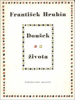 Doušek života
