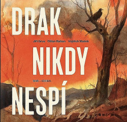 Drak nikdy nespí