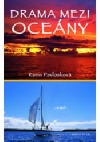 Drama mezi oceány