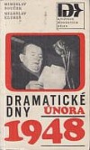 Dramatické dny února 1948
