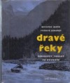 Dravé řeky