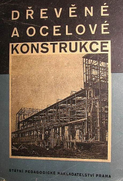 Dřevěné a ocelové konstrukce