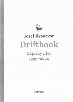 Driftbook: Zápisky z let 1999–2024