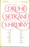 Druhé setkání s hrdiny