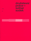 Družstevní práce: Sutnar-Sudek