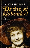 Držte si klobouky!
