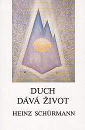 Duch dává život