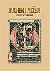 Duchem i mečem