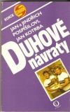 Duhové návraty
