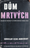 Dům mrtvých: věznice Moabit a Plötzensee 1940-1942