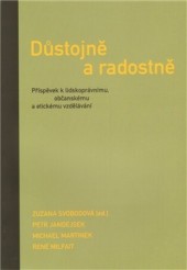 Důstojně a radostně