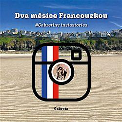 Dva měsíce Francouzkou