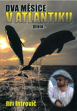 Dva měsíce v Atlantiku - deník