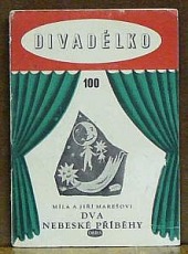Dva nebeské příběhy