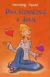 Dva Romeové a Julie