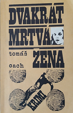 Dvakrát mrtvá žena