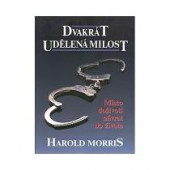 Dvakrát udělená milost