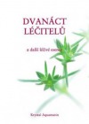 Dvanáct léčitelů a další léčivé esence