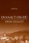 Dvanáct osudů dvou staletí