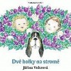 Dvě holky na stromě