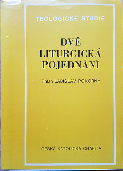 Dvě liturgická pojednáni – Teologické studie