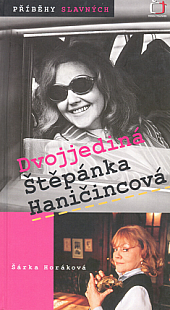 Dvojjediná Štěpánka Haničincová