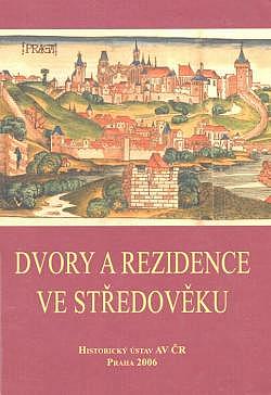 Dvory a rezidence ve středověku
