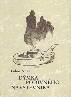 Dýmka podivného návštěvníka