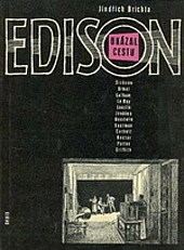 Edison ukázal cestu