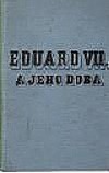 Eduard VII. a jeho doba