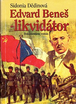 Edvard Beneš - likvidátor