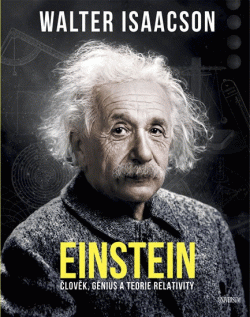 Einstein: Člověk, génius a teorie relativity
