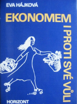 Ekonomem i proti své vůli