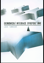 Ekonomická integrace Evropské unie